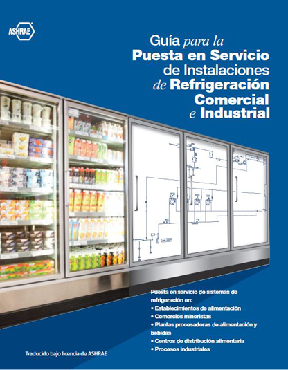 Guía para la Puesta en Servicio de Instalaciones de Refrigeración Comercial e Industrial